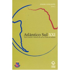 Atlântico Sul XXI: África Austral e América do Sul na virada do milênio