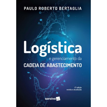 Logística E Gerenciamento Da Cadeia De Abastecimento