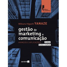 Gestão De Marketing E Comunicação: Avanços E Aplicações