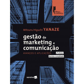 Gestão De Marketing E Comunicação: Avanços E Aplicações