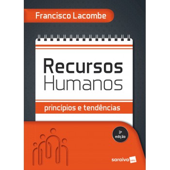 Recursos Humanos: Princípios E Tendências