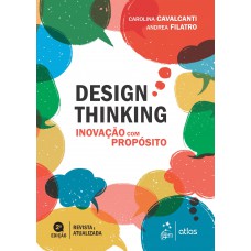 Design Thinking: Inovação Com Prop-sito