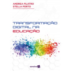 Transformação Digital Na Educação: - Guia Rápido Para Líderes E Gestores - 1ª Edição 2024