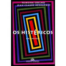 Os histéricos