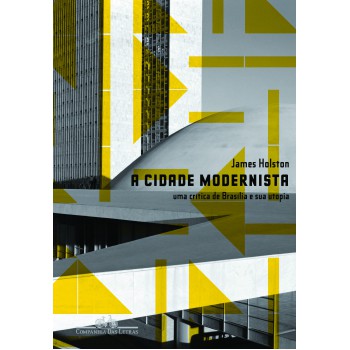 A Cidade Modernista