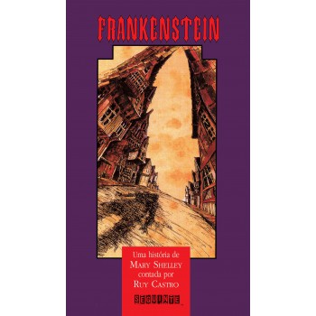 Frankenstein: Contado Por Ruy Castro