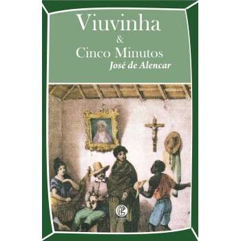 A Viuvinha E Cinco Minutos