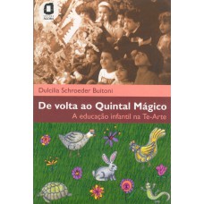 De Volta Ao Quintal Mágico: A Educação Infantil Na Te-arte