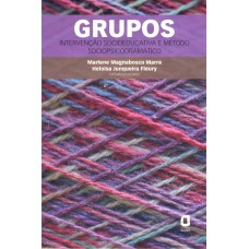 Grupos: Ntervenção Socioeducativa E Método Sociopsicodramático 