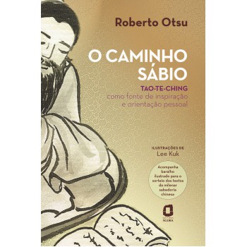 O Caminho Sábio: Tao-te-ching Como Fonte De Inspiração E Orientação Pessoal 