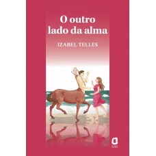 O Outro Lado Da Alma