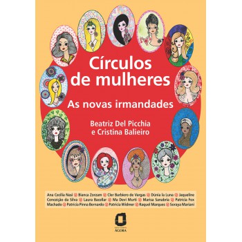 Círculos De Mulheres: As Novas Irmandades