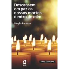 Descansem Em Paz Os Nossos Mortos Dentro De Mim