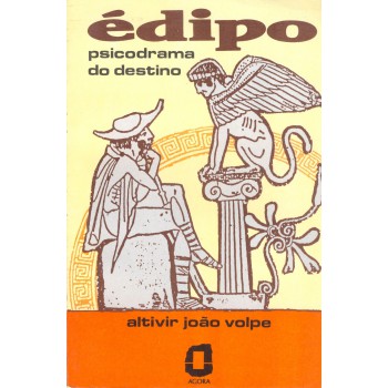 édipo: Psicodrama Do Destino