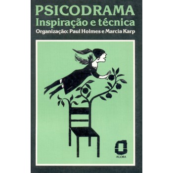 Psicodrama: Inspiração E Técnica