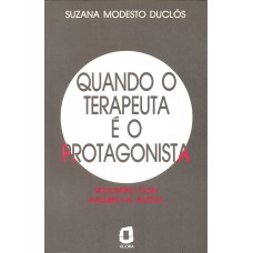 Quando O Terapeuta é O Protagonista: Encontro Com Dalmiro M. Bustos 