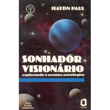 Sonhador Visionário: Explorando O Netuno Astrológico