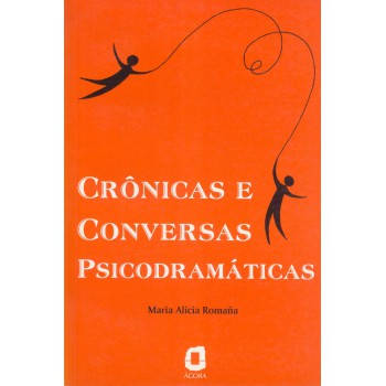 Crônicas E Conversas Psicodramáticas