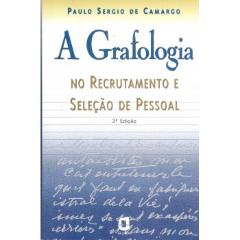 A Grafologia No Recrutamento E Seleção De Pessoal