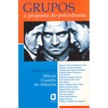 Grupos: A Proposta Do Psicodrama