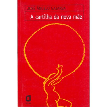 A Cartilha Da Nova Mãe