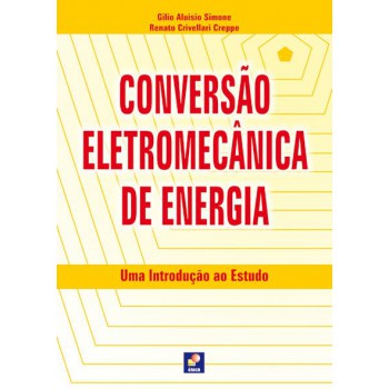 Conversão Eletromecânica De Energia