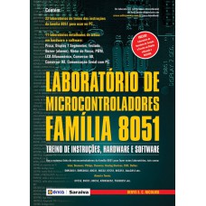 Laborat-rio De Microcontroladores Amília 8051: Treino De Instruções, Hardware E Sotware