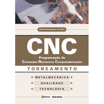 Cnc: Programação De Comandos Numéricos Computadorizados - Torneamento