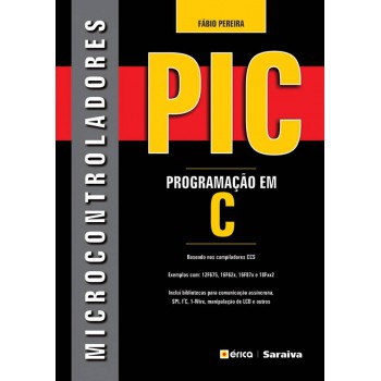 Microcontroladores Pic: Programação Em C