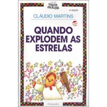 Quando Explodem As Estrelas