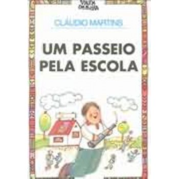 Um Passeio Pela Escola