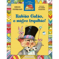 Rubião Gatão, O Mágico Trapalhão