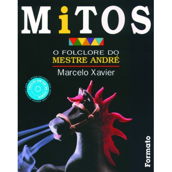 Mitos: O Folclore Do Mestre André