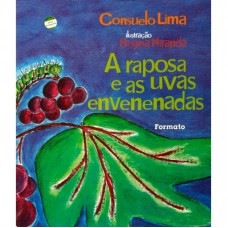 A Raposa E As Uvas Envenenadas