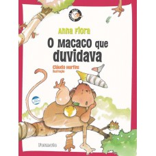 O Macaco Que Duvidava