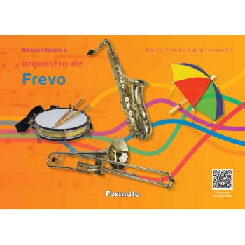 Desvendando A Orquestra De Frevo