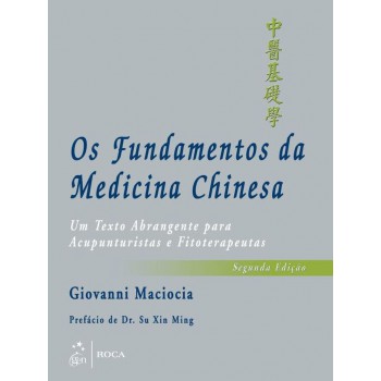 Os Fundamentos da Medicina Chinesa