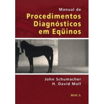 Manual de Procedimentos Diagnósticos em Eqüinos