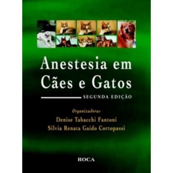 Anestesia em Cães e Gatos