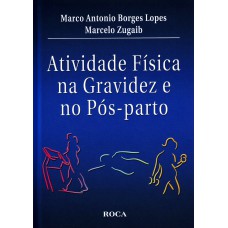 Atividade Física na Gravidez e no Pós-Parto