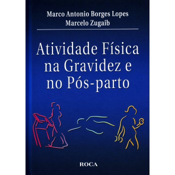 Atividade Física na Gravidez e no Pós-Parto