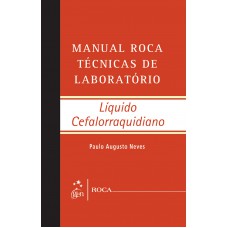 Manual Roca Técnicas De Laboratório - Líquido Cefalorraquidiano