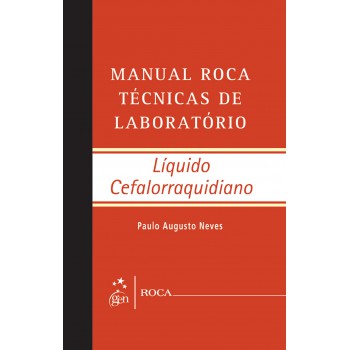 Manual Roca Técnicas De Laboratório - Líquido Cefalorraquidiano