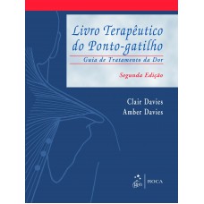 Livro Terapêutico do Ponto-Gatilho - Guia de Tratamento da Dor