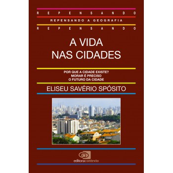 Vida Nas Cidades, A