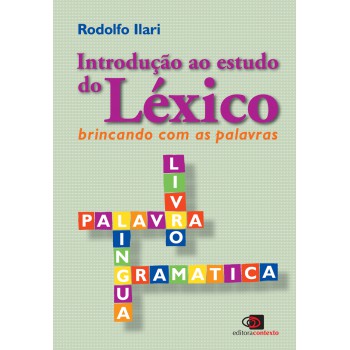 Introdução Ao Estudo Do Léxico: Brincando Com As Palavras