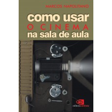 Como Usar O Cinema Na Sala De Aula