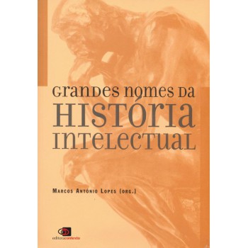 Grandes nomes da história intelectual