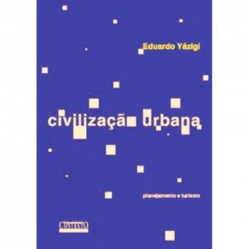 Civilização Urbana: Planejamento E Turismo