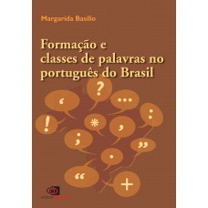 Formação E Classes De Palavras No Português Brasil